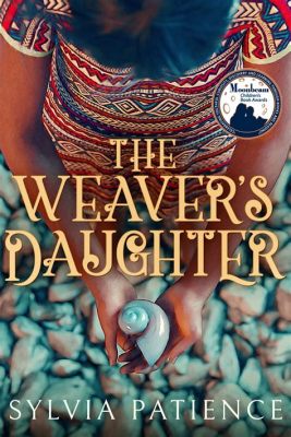 The Weaver's Daughter - A Timeless Tale of Resourcefulness and Fate's Irony!