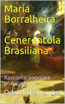  Zyzzyva's Lament: Un Racconto Popolare Brasiliano del VI Secolo che Esplora il Destino e la Ricerca dell'Identità